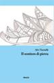 Il sentiero di pietra - Alvi Torrielli - Libro Gruppo Albatros Il Filo 2012, Nuove voci | Libraccio.it