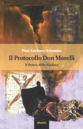 Il protocollo don Morelli. Il potere della sindone