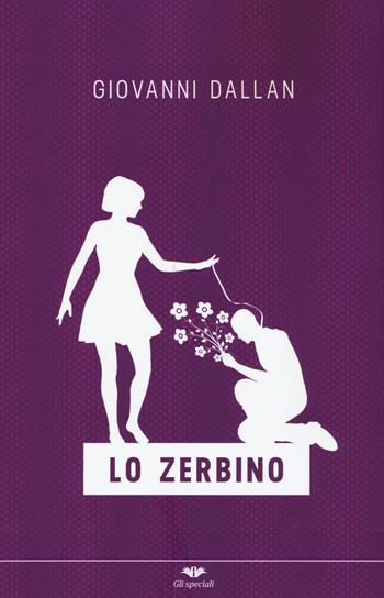 Lo zerbino - Giovanni Dallan - Libro Gruppo Albatros Il Filo 2015, Gli Speciali | Libraccio.it