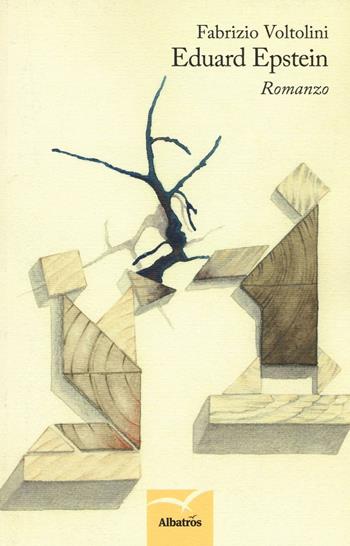 Eduard Epstein - Fabrizio Voltolini - Libro Gruppo Albatros Il Filo 2016, Nuove voci. Terre | Libraccio.it