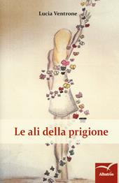 Le ali della prigione