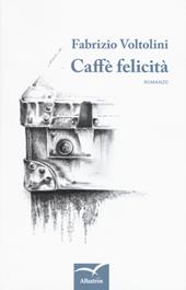 Caffè felicità