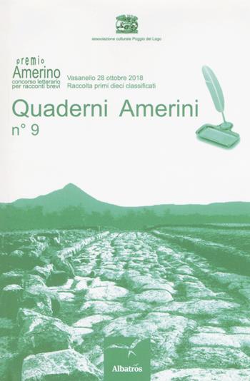 Quaderni Amerini. Vol. 9  - Libro Gruppo Albatros Il Filo 2018, Nuove voci. Strade | Libraccio.it