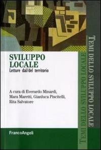 Sviluppo locale  - Libro Franco Angeli 2010, Temi dello sviluppo locale | Libraccio.it