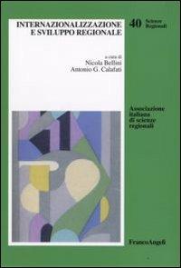 Internazionalizzazione e sviluppo regionale  - Libro Franco Angeli 2008, Scienze regionali | Libraccio.it