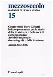 Mezzosecolo. Annali 2003-2006. Vol. 15