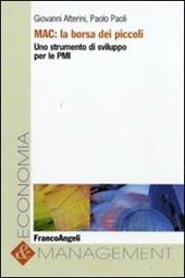 MAC: la borsa dei piccoli. Uno strumento di sviluppo per le Pmi