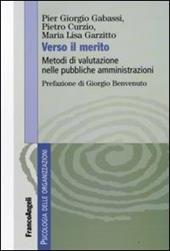 Verso il merito. Metodi di valutazione nelle pubbliche amministrazioni