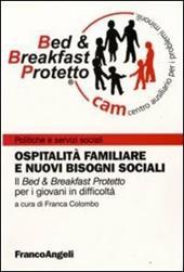 Ospitalità familiare e nuovi bisogni sociali. Il «Bed & breakfast protetto» per i giovani in difficoltà