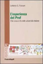 L' esperienza del prof. Che cosa si fa nelle università italiane