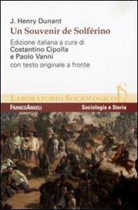 Un souvenir de Solferino - Henry Dunant - Libro Franco Angeli 2010, Laboratorio sociologico | Libraccio.it