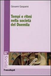 Tempi e ritmi nella società del duemila