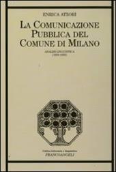 La comunicazione pubblica del Comune di Milano. Analisi linguistica (1859-1890)