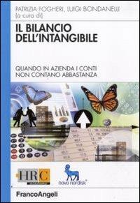 Il bilancio dell'intangibile. Quando in azienda i conti non contano abbastanza  - Libro Franco Angeli 2010, Hr Community | Libraccio.it