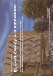 Eco-efficiency and innovation. Le architetture sostenibili di Sheppard Robson-The sustainable architectures of Sheppard Robson. Ediz. bilingue