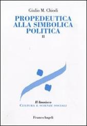 Propedeutica alla simbolica politica. Vol. 2