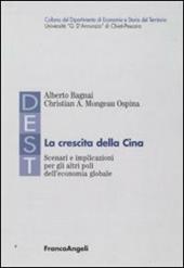 La crescita della Cina. Scenari e implicazioni per gli altri poli dell'economia globale