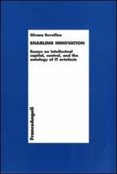 Enabling innovation. Essays on intellectual capital, control and the ontology of IT artefacts