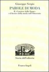 Parole di moda. Il «Corriere delle dame» e il lessico della moda nell'Ottocento