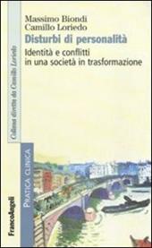 Disturbi di personalità. Identità e conflitti in una società in trasformazione