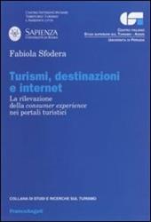 Turismi, destinazioni ed internet. La rilevazione della consumer experience nei portali turistici