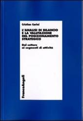 L' analisi di bilancio e la valutazione del posizionamento strategico. Dal settore ai segmenti di attività