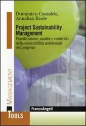 Project sustainability management. Pianificazione, analisi e controllodella sostenibilità ambientale del progetto