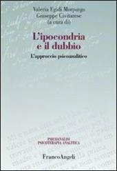 L' ipocondria e il dubbio. L'approccio psicoanalitico