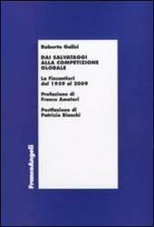 Dai salvataggi alla competizione globale. La Fincantieri dal 1959 al 2009