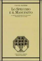 Lo specchio e il manufatto. La teoria letteraria in M. Bachtin, «Tel Quel» e H. R. Jauss