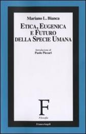 Etica, eugenica e futuro della specie umana