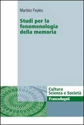 Studi per la fenomenologia della memoria