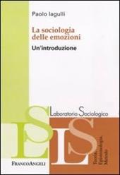 La sociologia delle emozioni. Un'introduzione