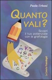 Quanto vali? Scopri il tuo potenziale con la grafologia