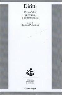 Diritti. Per un'idea di crescita e di democrazia  - Libro Franco Angeli 2011, Diritto e società | Libraccio.it