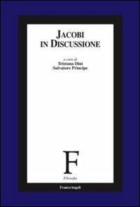 Jacobi in discussione  - Libro Franco Angeli 2012, Filosofia | Libraccio.it