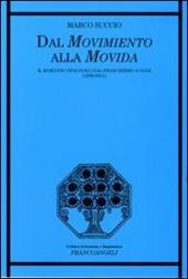 Dal movimento alla movida. Il romanzo spagnolo dal franchismo a oggi (1939-2011)