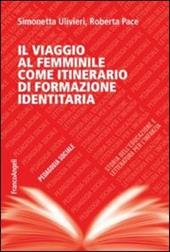 Il viaggio al femminile come itinerario di formazione identitaria