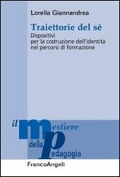 Traiettorie del sé. Dispositivi per la costruzione dell'identità nei percorsi di formazione