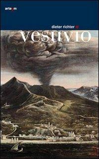Vesuvio - Dieter Richter - Libro artem 2010, Storia e civiltà | Libraccio.it