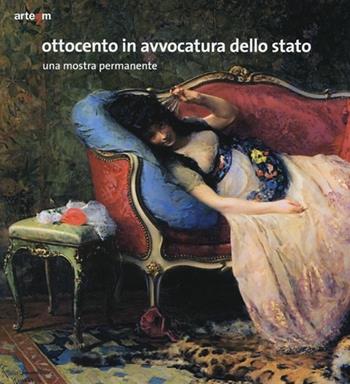Ottocento in avvocatura dello Stato. Una mostra permanente. Ediz. illustrata  - Libro artem 2013, Storia e civiltà | Libraccio.it