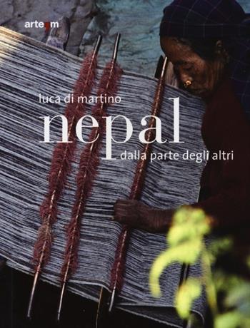Nepal. Dalla parte degli altri. Ediz. illustrata - Luca Di Martino - Libro artem 2013, Fotografia | Libraccio.it
