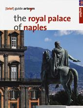 The royal palace in Naples. Brief guide