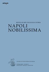 Napoli nobilissima. Rivista di arti, filologia e storia. Settima serie (2018). Vol. 4\2: Maggio-agosto 2018.
