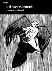 Attraversamenti. Simonetta Funel