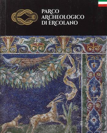 Parco archeologico di Ercolano - Francesco Sirano - Libro artem 2021, Guide artistiche e ambientali | Libraccio.it