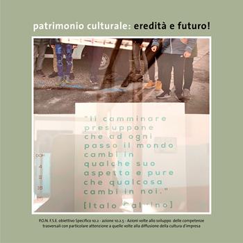 Patrimonio culturale: eredità e futuro!  - Libro artem 2020, Storia e civiltà | Libraccio.it