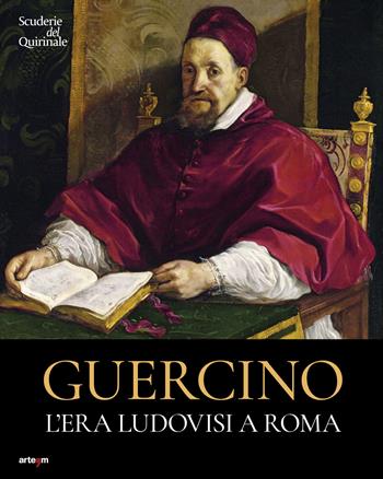Guercino. L'era Ludovisi a Roma. Catalogo della mostra (Roma, 31 ottobre 2024-26 gennaio 2025)  - Libro artem 2024, Arte | Libraccio.it