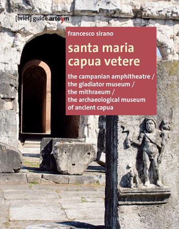Santa Maria Capua Vetere. Ediz. inglese - Francesco Sirano - Libro artem 2026 | Libraccio.it