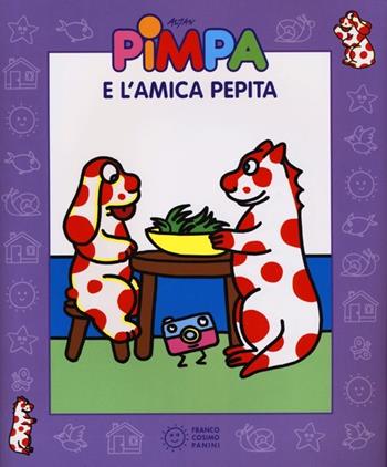 Pimpa e l'amica Pepita. Con video libro. Ediz. illustrata - Altan - Libro Franco Cosimo Panini 2013 | Libraccio.it